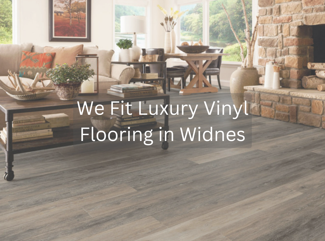 we fit luxury vinyl in widnes