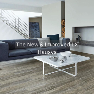 The New And Improved LX Hausys