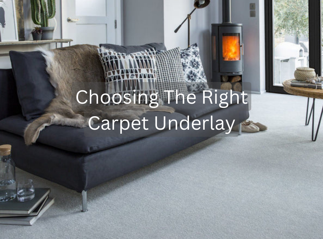 Choosing The Right Carpet Underlay