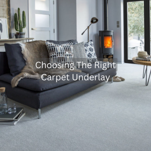 Choosing The Right Carpet Underlay