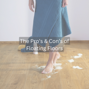 The Pros and Cons of Floating Flooring