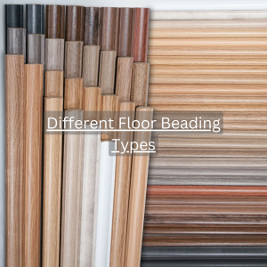 Different Floor Beading Types